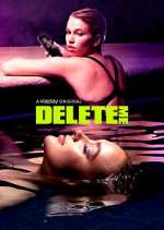 Watch Delete Me FMoviesFree