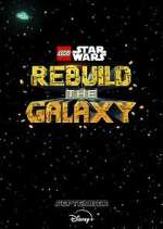 Watch LEGO Star Wars: Rebuild the Galaxy FMoviesFree