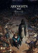 Watch Arknights: Prelude to Dawn FMoviesFree