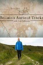 Watch Britains Ancient Tracks with Tony Robinson FMoviesFree