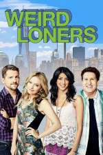Watch Weird Loners FMoviesFree