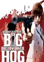 Watch Big Breadwinner Hog FMoviesFree