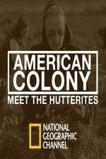Watch American Colony Meet the Hutterites FMoviesFree
