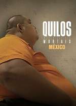 Watch Kilos Mortales México FMoviesFree