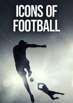 Watch Icons of Football FMoviesFree