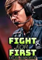 Watch Fight for First: Excel Esports FMoviesFree