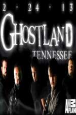 Watch Ghostland Tennessee FMoviesFree