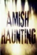 Watch Amish Haunting FMoviesFree