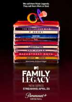 Watch MTV's Family Legacy FMoviesFree