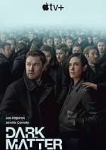 Watch Dark Matter FMoviesFree