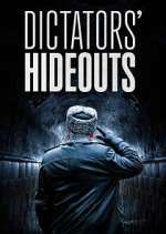 Watch Dictators\' Hideouts FMoviesFree