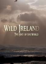 Watch Wild Ireland: The Edge of the World FMoviesFree