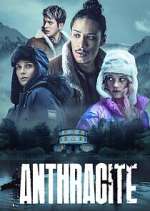 Watch Anthracite FMoviesFree