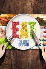 Watch Eat The Story of Food FMoviesFree