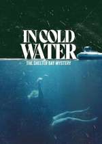 Watch In Cold Water: The Shelter Bay Mystery FMoviesFree