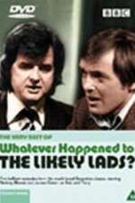Watch Whatever Happened to the Likely Lads FMoviesFree