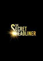 Watch The Secret Headliner FMoviesFree
