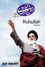 Watch Ruhullah (the Spirit of God) FMoviesFree