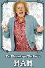 Watch Catherine Tate's Nan FMoviesFree