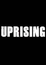 Watch Uprising FMoviesFree