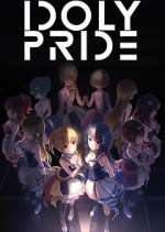 Watch Idoly Pride FMoviesFree