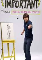 Watch Important Things with Demetri Martin FMoviesFree