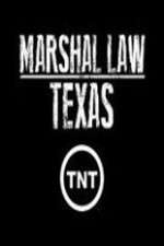 Watch Marshal Law Texas FMoviesFree