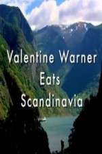 Watch Valentine Warner Eats Scandinavia FMoviesFree