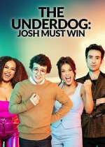 Watch The Underdog: Josh Must Win FMoviesFree