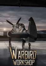 Watch Warbird Workshop FMoviesFree