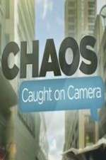 Watch Chaos Caught on Camera FMoviesFree