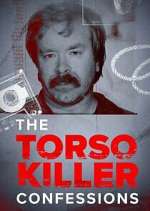Watch The Torso Killer Confessions FMoviesFree