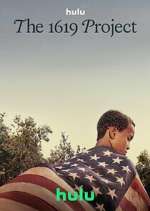 Watch The 1619 Project FMoviesFree