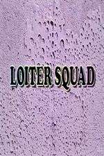 Watch Loiter Squad FMoviesFree