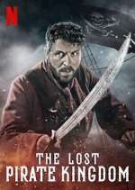 Watch The Lost Pirate Kingdom FMoviesFree