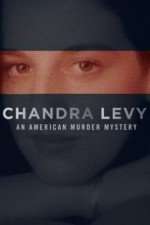 Watch Chandra Levy: An American Murder Mystery FMoviesFree