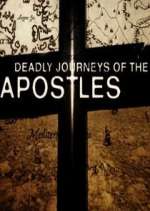 Watch Deadly Journeys of the Apostles FMoviesFree