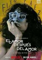 Watch El amor después del amor FMoviesFree