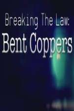 Watch Breaking the Law: Bent Coppers FMoviesFree
