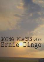 Watch Going Places with Ernie Dingo FMoviesFree
