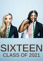 Watch Sixteen: Class of 2021 FMoviesFree