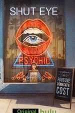 Watch Shut Eye FMoviesFree