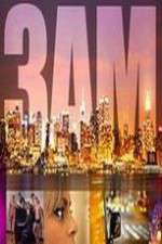 Watch 3AM FMoviesFree