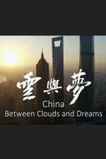 Watch China: Between Clouds and Dreams FMoviesFree