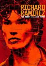 Watch Richard Ramirez: The Night Stalker Tapes FMoviesFree