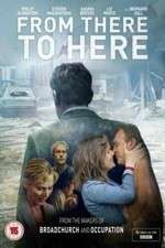 Watch From There to Here FMoviesFree