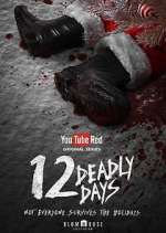 Watch 12 Deadly Days FMoviesFree