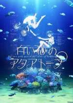 Watch Aquatope of White Sand FMoviesFree