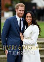 Watch Harry & Meghan: The Rise & Fall FMoviesFree