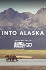 Watch Into Alaska FMoviesFree
